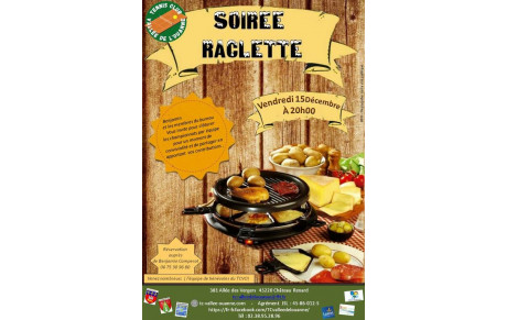 Soirée raclette le vendredi 15 décembre 2023 à 20 heures  !!!