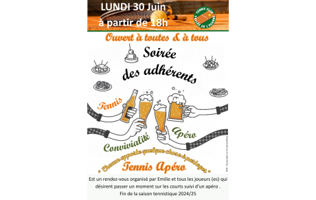 Soirée des Adhérents _TENNIS APÉRO le lundi 30 juin 2025 à partir de 18H  